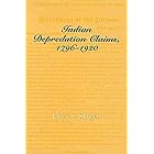 Click here to buy Indian Depredation Claims, 1796-1920 (Legal History of North America) by  Larry C. Skogen.