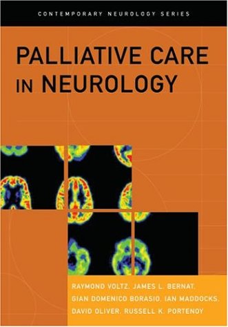 Palliative Care in Neurology (Contemporary Neurology Series)