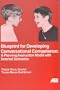 Blueprint for Developing Conversational Competence: A Planning/Instruction Model With Detailed Scenarios (Tucker-Maxon Communication Series)