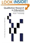 Qualitative Research in Education: Interaction and Practice (Introducing Qualitative Methods series)