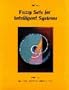 Readings in Fuzzy Sets for Intelligent Systems (The Morgan Kaufmann Series in Representation & Reasoning)