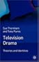Television Drama: Theories and Identities