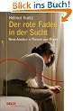 Der rote Faden in der Sucht: Abh�ngigkeit �berwinden und verstehen (Beltz Taschenbuch / Soziale Arbeit)