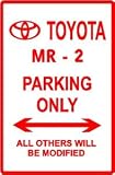 TOYOTA MR-2 PARKING sign * street roadster