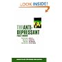 The Antidepressant Fact Book: What Your Doctor Won't Tell You About Prozac, Zoloft, Paxil, Celexa, Luvox and the Other Newly Approved Psychiatric Drugs