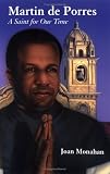Review Paulist Press International,U.S.  / Martin De Porres: A Saint for Our Time