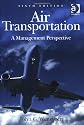 Air Transportation: A Management Perspective