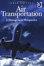 Air Transportation: A Management Perspective
