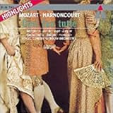 Mozart: Così fan tutte (Highlights)