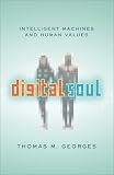 View Book 'Digital Soul: Intelligent Machines and Human Values' 