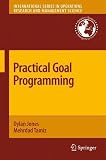 Practical Goal Programming (International Series in Operations Research & Management Science)
