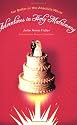Adventures In Holy Matrimony: For Better Or The Absolute Worst