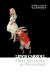 Alices Adventures in Wonderland (Collins Classics)
