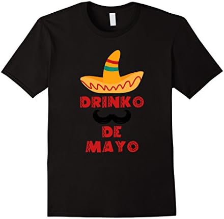 Men's Cinco De Mayo - Drinko De Mayo T-Shirt, Funny Mexican Gift Large Black