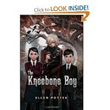 Ellen Potter'sThe Kneebone Boy [Hardcover](2010)
