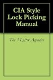 CIA Style Lock Picking Manual 4162zi00UgL. SL160 CIA Style Lock Picking Manual