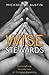 Image of Wise Stewards: Philosophical Foundations of Christian Parenting