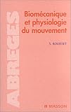 Biom�canique et physiologie du mouvement