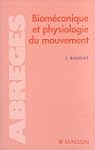 Biom�canique et physiologie du mouvement