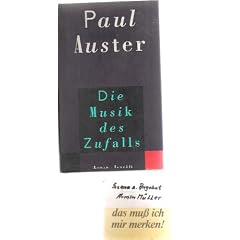 Die Musik des Zufalls. Roman