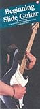 Beginning Slide Guitar (Compact Reference Library)