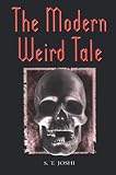 The Modern Weird Tale : A Critique of Horror Fiction