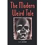 The Modern Weird Tale: A Critique of Horror Fiction