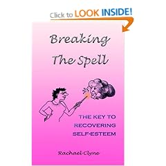 Breaking the Spell: The Key to Recovering Self-esteem