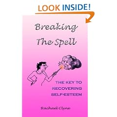 Breaking the Spell: The Key to Recovering Self-esteem