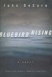 Bluebird Rising: A Mystery