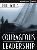 Courageous Leadership