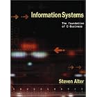 Information Systems: Foundation of E-Business (4th Edition) by  Steven Alter