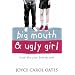Big Mouth and Ugly Girl
