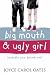 Big
Mouth
and
Ugly
Girl