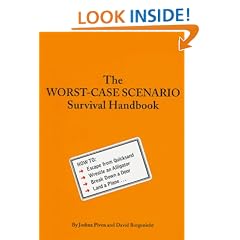 The Worst-Case Scenario Survival Handbook (Worst-Case Scenario Survival Handbooks)