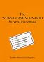 The Worst-Case Scenario Survival Handbook (Worst-Case Scenario Survival Handbooks)