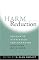 Harm Reduction: Pragmatic Strategies for Managing High-Risk Behaviors