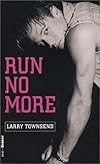 Run no more: A sequel to Run, little leather boy