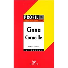 Profil D'Une Oeuvre: Corneille: Cinna