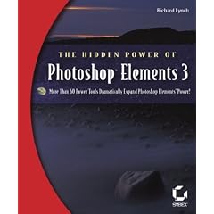 The Hidden Power of Photoshop Elements 3