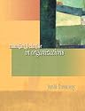 Managing Behavior in Organizations (4th Edition)