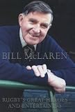 Rugby's Great Heroes and Entertainers
