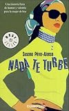 Nada Te Turbe/ Nothing Baffles You (Best Seller)