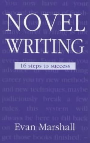 Novel Writing: 16 Steps to Success (Writing Handbook)