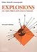 Explosions in the Process Industries: A Report of the Major Hazards Assessment Panel ...