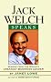 Jack Welch Speaks: Wisdom from the World's Greatest Business Leader