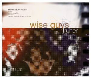 Wise Guys - Fr&uuml;her - Zortam Music