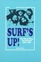 Surf's Up! The Beach Boys on Record, 1961-1981