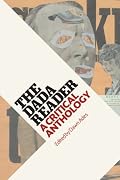 The DADA Reader: A Critical Anthology
