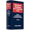 M�nchener Handbuch des Gesellschaftsrechts: Gesellschaft mit beschr�nkter Haftung: Bd. 3
